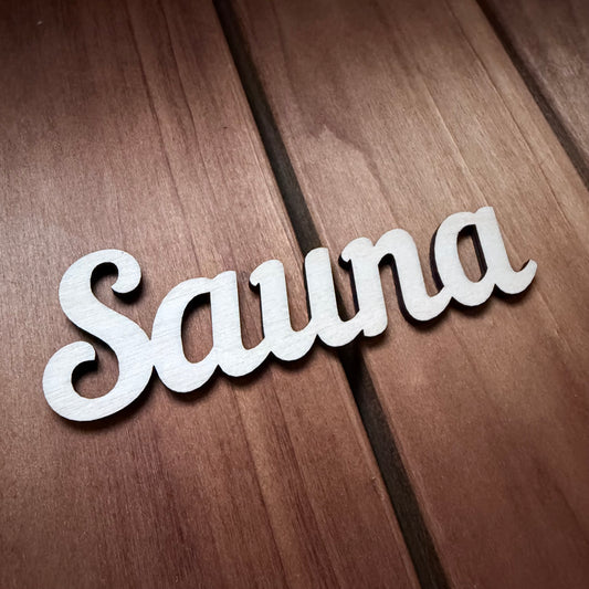 SAUNA – puinen saunakyltti ovelle