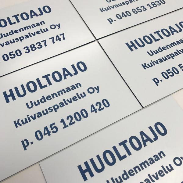 Huoltoajo kyltti omalla tekstillä - ecodecor.-fi